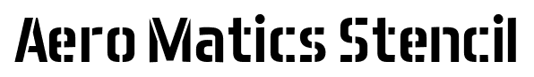 Aero Matics Stencil font